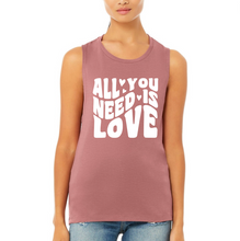 Load image into Gallery viewer, All You Need Is Love Tank/Shirt/Sweatshirt (Adult)
