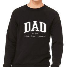 Load image into Gallery viewer, &quot;Dad est&quot; Sweatshirt
