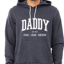 Load image into Gallery viewer, &quot;Daddy est&quot; Sweatshirt
