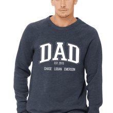 Load image into Gallery viewer, &quot;Dad est&quot; Sweatshirt
