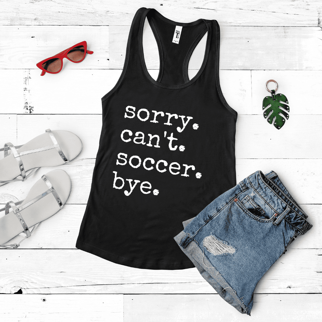 Sorry. Can't. Soccer. Bye.