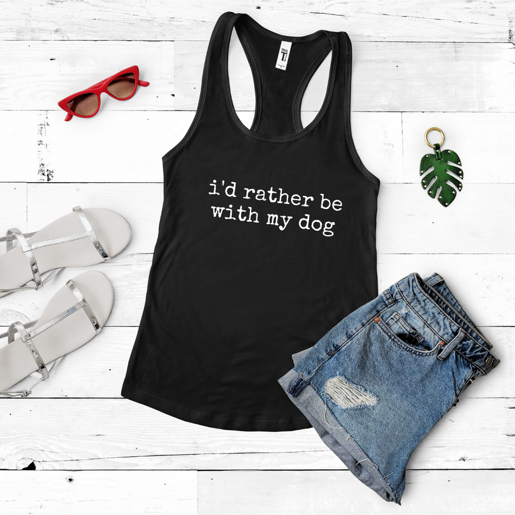 I'd Rather Be With My Dog (Racerback)