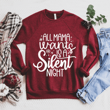 Load image into Gallery viewer, Mama Wants A Silent Night Sweatshirt
